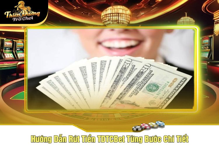 Hướng Dẫn Rút Tiền TDTC Từng Bước Chi Tiết
